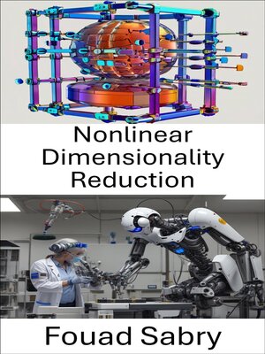 cover image of Nonlinear Dimensionality Reduction